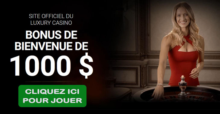 Luxury Casino pour les Joueurs au Québec